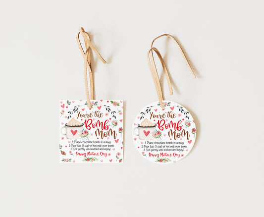 You are the Bomb Mom Square and Round Tags | Happy Mother's Day Gift Tag - 116