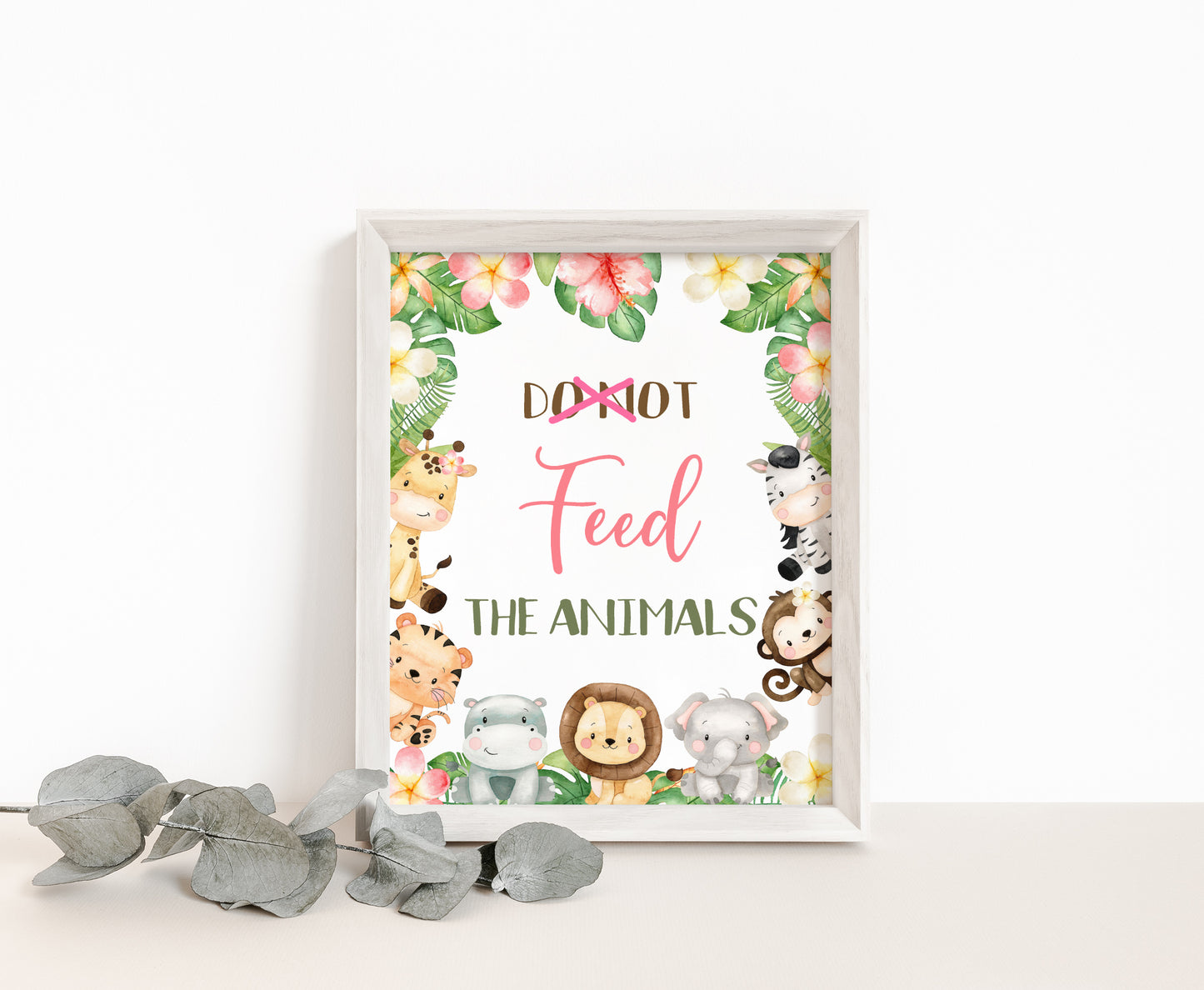 Safari Do not feed the Animals Sign | Girl Jungle Animals Party Table Decorations - 35E